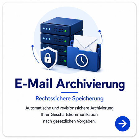 Rechtssichere E-Mail Archivierung für Unternehmen nach DSGVO und GoBD